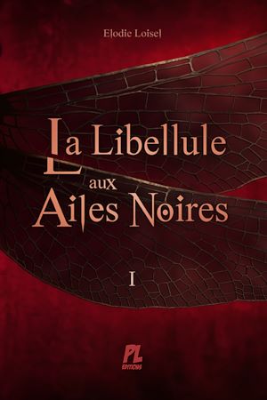 Téléchargez le livre :  La libellule aux ailes noires - Tome 1