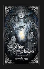 Télécharger le livre :  La reine des neiges et les amants maudits - Romance et Sortilège