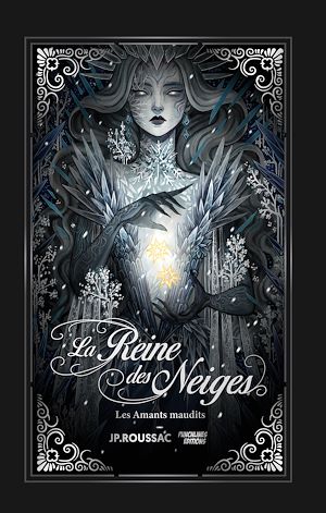 Téléchargez le livre :  La reine des neiges et les amants maudits - Romance et Sortilège