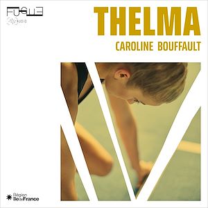 Téléchargez le livre :  Thelma