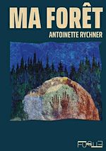 Télécharger le livre :  Ma forêt