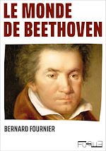 Télécharger le livre :  Le monde de Beethoven