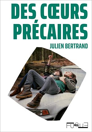 Téléchargez le livre :  Des coeurs précaires