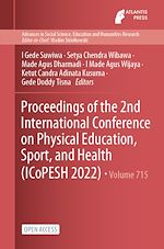 Download this eBook Proceedings of the 2nd International Conference on Physical Education, Sport, and Health (ICoPESH 2022)