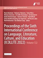 Download this eBook Proceedings of the Sixth International Conference on Language, Literature, Culture, and Education (ICOLLITE 2022)