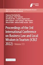 Download this eBook Proceedings of the 3rd International Conference on Business Law and Local Wisdom in Tourism (ICBLT 2022)