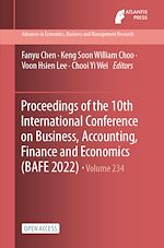 Télécharger le livre :  Proceedings of the 10th International Conference on Business, Accounting, Finance and Economics (BAFE 2022)