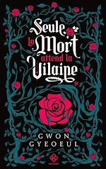 Télécharger le livre :  Seule la mort attend la vilaine - Roman - tome 1