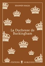 Télécharger le livre :  La Duchesse de Buckingham