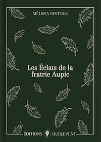 Téléchargez le livre :  Les Éclats de la fratrie Aupic