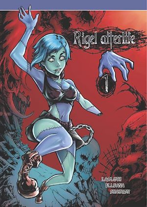 Téléchargez le livre :  Rigel Afterlife. Tome 1