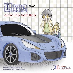 Téléchargez le livre :  Lya et Dan - Tome 3 : Lya aime les voitures