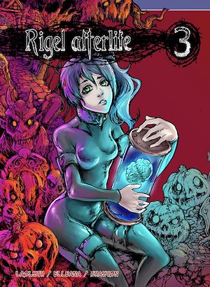 Téléchargez le livre :  Rigel Afterlife. Tome 3