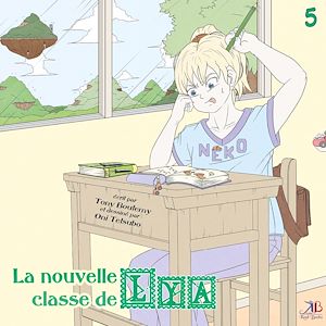 Téléchargez le livre :  Lya et Dan - Tome 5 - La nouvelle classe de Lya