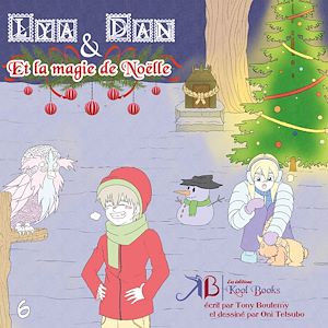 Téléchargez le livre :  Lya et Dan - Tome 6 - La magie de Noëlle