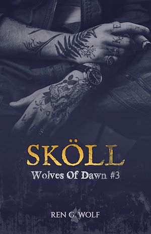 Téléchargez le livre :  Wolves Of Dawn, Tome 3 : Sköll