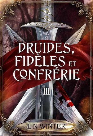 Téléchargez le livre :  La guerre des druides