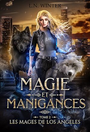 Téléchargez le livre :  Les mages de Los Angeles