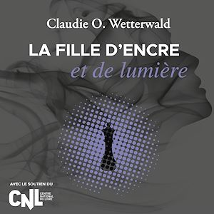 Téléchargez le livre :  La fille d'encre et de lumière