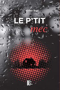 Téléchargez le livre :  Le P'tit Mec