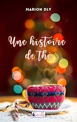 Télécharger le livre :  Une Histoire de Thé