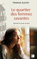 Télécharger le livre :  Le quartier des femmes savantes