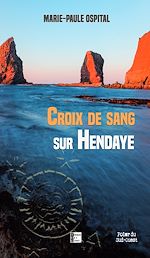 Télécharger le livre :  Croix de sang sur Hendaye