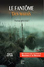 Télécharger le livre :  Le fantôme des marais