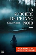 Télécharger le livre :  La sorcière de l'étang noir