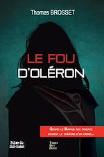 Télécharger le livre :  Le fou d'Oléron