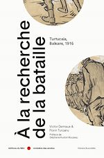 Télécharger le livre :  A la recherche de la bataille
