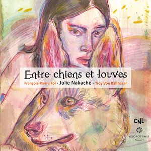 Téléchargez le livre :  Entre chiens et louves
