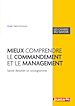 Télécharger le livre :  Mieux comprendre le commandement et le management
