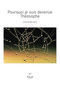 Téléchargez le livre :  Pourquoi je suis devenue Théosophe
