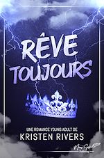 Télécharger le livre :  Rêve toujours