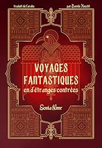 Télécharger le livre :  Voyages Fantastique en d'Étranges Contrées