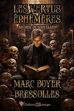 Télécharger le livre :  Les vertus éphémères