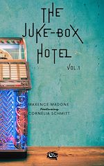 Télécharger le livre :  The Juke-Box Hotel