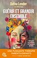 Télécharger le livre :  Guérir et grandir ensemble