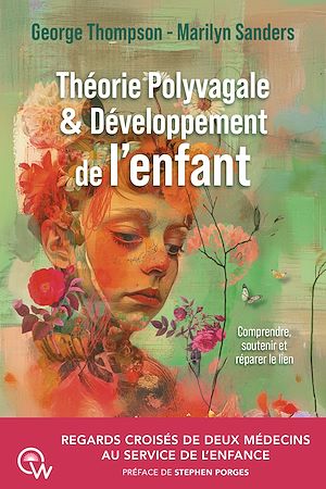 Téléchargez le livre :  Théorie Polyvagale & Développement de l'enfant