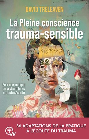 Téléchargez le livre :  La Pleine conscience trauma-sensible