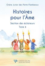 Télécharger le livre :  Histoires pour l'Ame - Section des éclaireurs T4