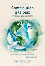 Télécharger le livre :  Contribution à la paix en douze propositions