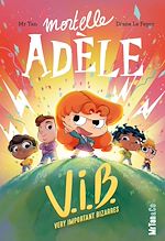 Télécharger le livre :  Very Important Bizarres (Roman Mortelle Adèle) - Tome 4 Very Important Bizarres