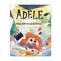 Télécharger le livre : BD Mortelle Adèle - Tome 23 - Nazebrocadabra !