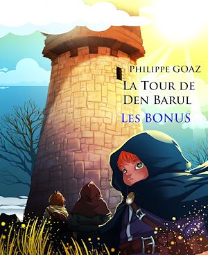 Téléchargez le livre :  Les bonus de la Tour de Den Barul