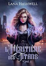 Télécharger le livre :  L'Héritière des Titans
