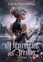 Télécharger le livre :  L'Héritière des Titans