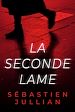Télécharger le livre :  La Seconde Lame