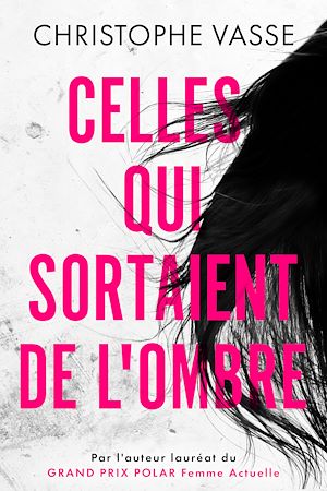 Download the eBook: Celles qui sortaient de l'ombre